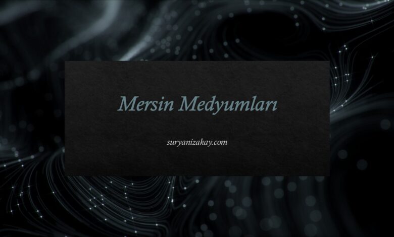 Mersin Medyumları